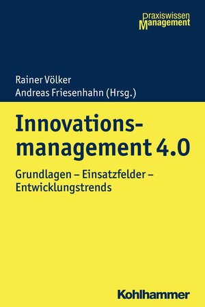 Buchcover Innovationsmanagement 4.0  | EAN 9783170318311 | ISBN 3-17-031831-4 | ISBN 978-3-17-031831-1