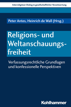 Buchcover Religions- und Weltanschauungsfreiheit  | EAN 9783170322127 | ISBN 3-17-032212-5 | ISBN 978-3-17-032212-7