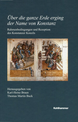 Buchcover Über die ganze Erde erging der Name von Konstanz  | EAN 9783170324459 | ISBN 3-17-032445-4 | ISBN 978-3-17-032445-9