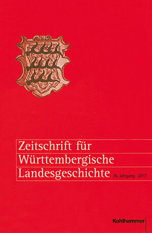 Buchcover Zeitschrift für Württembergische Landesgeschichte  | EAN 9783170324466 | ISBN 3-17-032446-2 | ISBN 978-3-17-032446-6