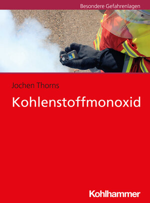 Buchcover Kohlenstoffmonoxid | Jochen Thorns | EAN 9783170324831 | ISBN 3-17-032483-7 | ISBN 978-3-17-032483-1
