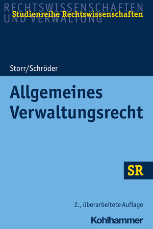 Buchcover Allgemeines Verwaltungsrecht | Stefan Storr | EAN 9783170326118 | ISBN 3-17-032611-2 | ISBN 978-3-17-032611-8
