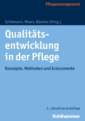 Buchcover Qualitätsentwicklung in der Pflege  | EAN 9783170326378 | ISBN 3-17-032637-6 | ISBN 978-3-17-032637-8