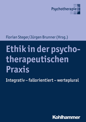 Buchcover Ethik in der psychotherapeutischen Praxis  | EAN 9783170326583 | ISBN 3-17-032658-9 | ISBN 978-3-17-032658-3