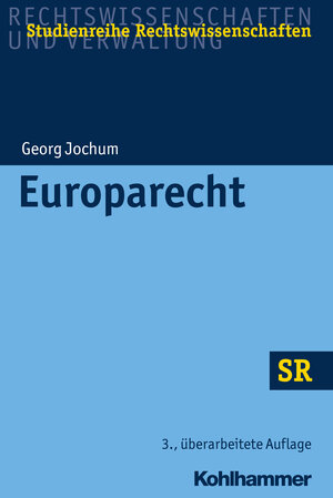 Buchcover Europarecht | Georg Jochum | EAN 9783170328822 | ISBN 3-17-032882-4 | ISBN 978-3-17-032882-2