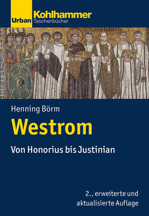 Buchcover Westrom | Henning Börm | EAN 9783170332171 | ISBN 3-17-033217-1 | ISBN 978-3-17-033217-1