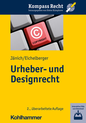 Buchcover Urheber- und Designrecht | Volker Michael Jänich | EAN 9783170332645 | ISBN 3-17-033264-3 | ISBN 978-3-17-033264-5
