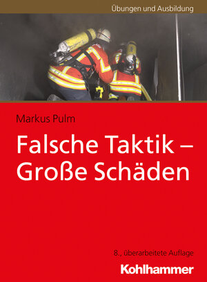 Buchcover Falsche Taktik - Große Schäden | Markus Pulm | EAN 9783170332720 | ISBN 3-17-033272-4 | ISBN 978-3-17-033272-0