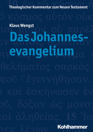 Buchcover Das Johannesevangelium | Klaus Wengst | EAN 9783170333314 | ISBN 3-17-033331-3 | ISBN 978-3-17-033331-4
