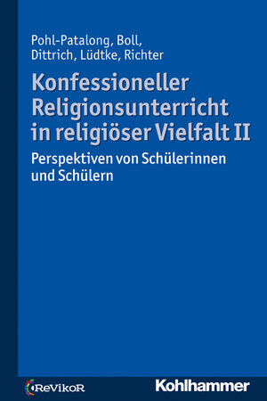 Buchcover Konfessioneller Religionsunterricht in religiöser Vielfalt II | Uta Pohl-Patalong | EAN 9783170333680 | ISBN 3-17-033368-2 | ISBN 978-3-17-033368-0