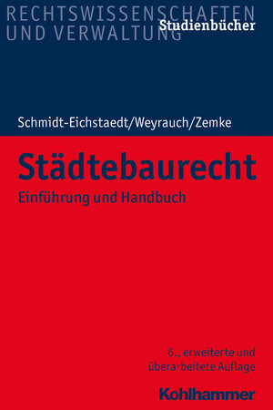 Buchcover Städtebaurecht | Gerd Schmidt-Eichstaedt | EAN 9783170336254 | ISBN 3-17-033625-8 | ISBN 978-3-17-033625-4