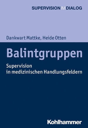 Buchcover Balintgruppen | Dankwart Mattke | EAN 9783170337718 | ISBN 3-17-033771-8 | ISBN 978-3-17-033771-8