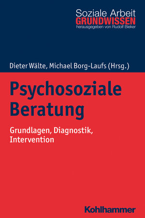 Buchcover Psychosoziale Beratung  | EAN 9783170338210 | ISBN 3-17-033821-8 | ISBN 978-3-17-033821-0