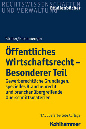 Buchcover Öffentliches Wirtschaftsrecht - Besonderer Teil | Rolf Stober | EAN 9783170339552 | ISBN 3-17-033955-9 | ISBN 978-3-17-033955-2