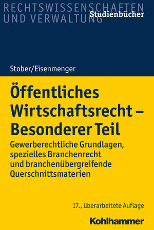 Buchcover Öffentliches Wirtschaftsrecht - Besonderer Teil | Rolf Stober | EAN 9783170339576 | ISBN 3-17-033957-5 | ISBN 978-3-17-033957-6