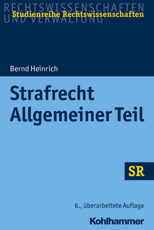 Buchcover Strafrecht - Allgemeiner Teil | Bernd Heinrich | EAN 9783170339590 | ISBN 3-17-033959-1 | ISBN 978-3-17-033959-0