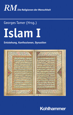 Buchcover Islam I  | EAN 9783170340183 | ISBN 3-17-034018-2 | ISBN 978-3-17-034018-3