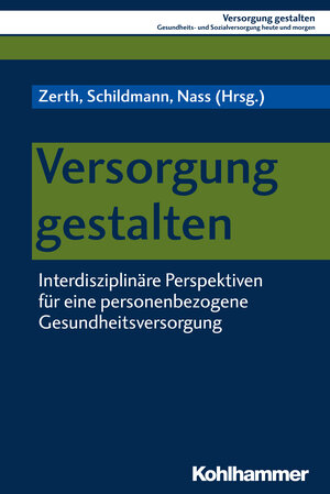 Buchcover Versorgung gestalten  | EAN 9783170340565 | ISBN 3-17-034056-5 | ISBN 978-3-17-034056-5