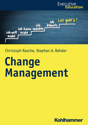 Buchcover Change Management | Christoph Rasche | EAN 9783170341180 | ISBN 3-17-034118-9 | ISBN 978-3-17-034118-0