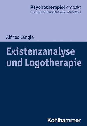 Buchcover Existenzanalyse und Logotherapie | Alfried Längle | EAN 9783170341999 | ISBN 3-17-034199-5 | ISBN 978-3-17-034199-9