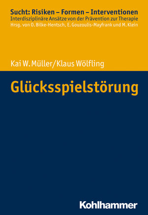 Buchcover Glücksspielstörung | Kai W. Müller | EAN 9783170342026 | ISBN 3-17-034202-9 | ISBN 978-3-17-034202-6