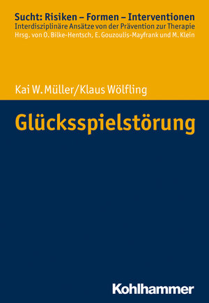 Buchcover Glücksspielstörung | Kai W. Müller | EAN 9783170342033 | ISBN 3-17-034203-7 | ISBN 978-3-17-034203-3