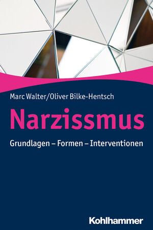 Buchcover Narzissmus | Marc Walter | EAN 9783170342149 | ISBN 3-17-034214-2 | ISBN 978-3-17-034214-9