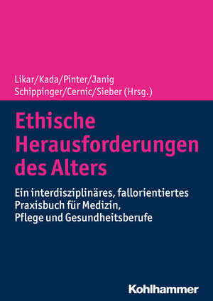 Buchcover Ethische Herausforderungen des Alters  | EAN 9783170342262 | ISBN 3-17-034226-6 | ISBN 978-3-17-034226-2