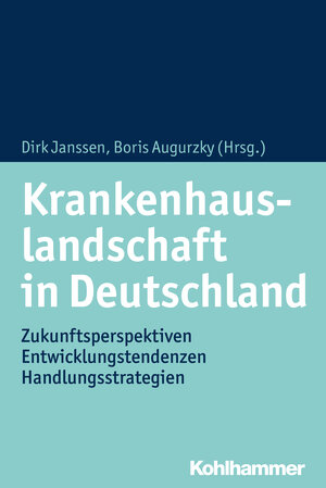 Buchcover Krankenhauslandschaft in Deutschland  | EAN 9783170343153 | ISBN 3-17-034315-7 | ISBN 978-3-17-034315-3