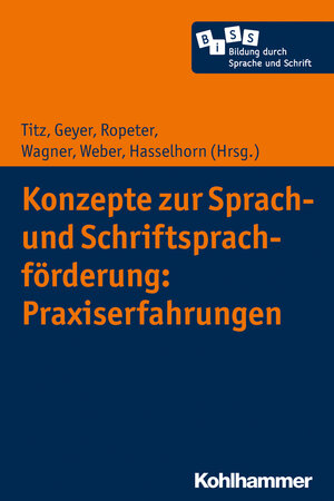 Buchcover Konzepte zur Sprach- und Schriftsprachförderung: Praxiserfahrungen  | EAN 9783170344808 | ISBN 3-17-034480-3 | ISBN 978-3-17-034480-8