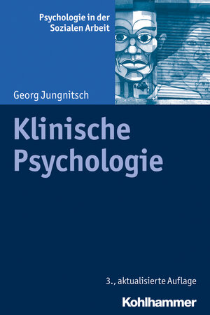 Buchcover Klinische Psychologie | Georg Jungnitsch | EAN 9783170346116 | ISBN 3-17-034611-3 | ISBN 978-3-17-034611-6
