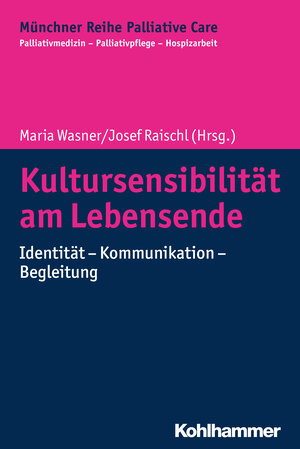 Buchcover Kultursensibilität am Lebensende  | EAN 9783170346390 | ISBN 3-17-034639-3 | ISBN 978-3-17-034639-0