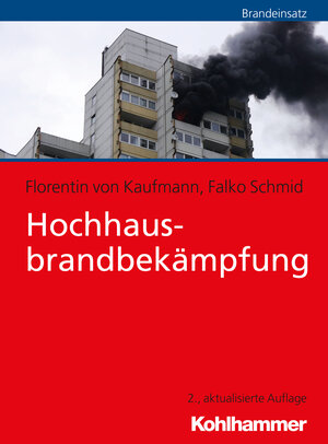 Buchcover Hochhausbrandbekämpfung | Florentin von Kaufmann | EAN 9783170354098 | ISBN 3-17-035409-4 | ISBN 978-3-17-035409-8