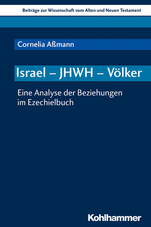 Buchcover Israel - JHWH - Völker | Cornelia Aßmann | EAN 9783170354692 | ISBN 3-17-035469-8 | ISBN 978-3-17-035469-2