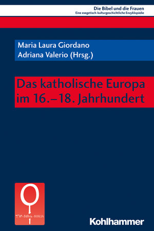 Buchcover Das katholische Europa im 16.-18. Jahrhundert  | EAN 9783170354760 | ISBN 3-17-035476-0 | ISBN 978-3-17-035476-0