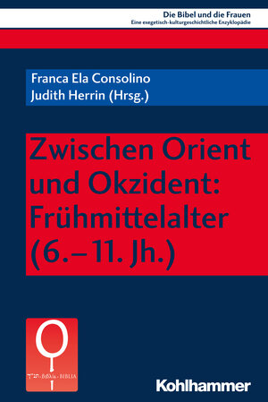 Buchcover Zwischen Orient und Okzident: Frühmittelalter (6.-11. Jh.)  | EAN 9783170354777 | ISBN 3-17-035477-9 | ISBN 978-3-17-035477-7