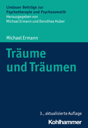 Buchcover Träume und Träumen | Michael Ermann | EAN 9783170355545 | ISBN 3-17-035554-6 | ISBN 978-3-17-035554-5