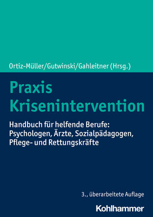 Buchcover Praxis Krisenintervention  | EAN 9783170355774 | ISBN 3-17-035577-5 | ISBN 978-3-17-035577-4