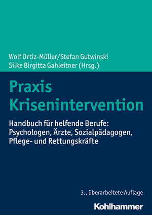 Buchcover Praxis Krisenintervention  | EAN 9783170355804 | ISBN 3-17-035580-5 | ISBN 978-3-17-035580-4