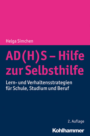 Buchcover AD(H)S - Hilfe zur Selbsthilfe | Helga Simchen | EAN 9783170355989 | ISBN 3-17-035598-8 | ISBN 978-3-17-035598-9