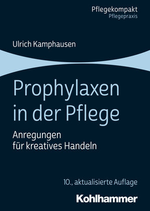 Buchcover Prophylaxen in der Pflege | Ulrich Kamphausen | EAN 9783170359123 | ISBN 3-17-035912-6 | ISBN 978-3-17-035912-3