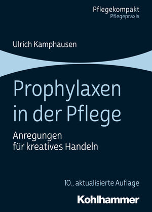 Buchcover Prophylaxen in der Pflege | Ulrich Kamphausen | EAN 9783170359130 | ISBN 3-17-035913-4 | ISBN 978-3-17-035913-0