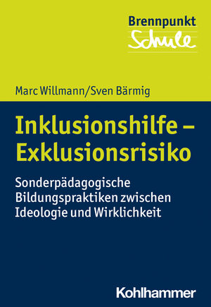 Buchcover Inklusionshilfe - Exklusionsrisiko | Marc Willmann | EAN 9783170360754 | ISBN 3-17-036075-2 | ISBN 978-3-17-036075-4