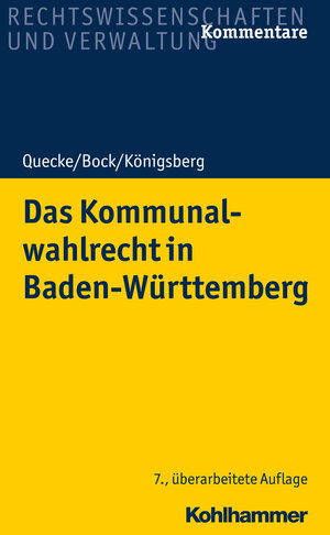 Buchcover Das Kommunalwahlrecht in Baden-Württemberg | Albrecht Quecke | EAN 9783170361881 | ISBN 3-17-036188-0 | ISBN 978-3-17-036188-1