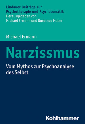 Buchcover Narzissmus | Michael Ermann | EAN 9783170362840 | ISBN 3-17-036284-4 | ISBN 978-3-17-036284-0