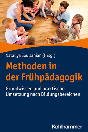 Buchcover Methoden in der Frühpädagogik  | EAN 9783170363144 | ISBN 3-17-036314-X | ISBN 978-3-17-036314-4