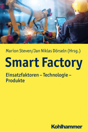 Buchcover Smart Factory  | EAN 9783170364691 | ISBN 3-17-036469-3 | ISBN 978-3-17-036469-1