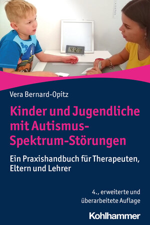 Buchcover Kinder und Jugendliche mit Autismus-Spektrum-Störungen | Vera Bernard-Opitz | EAN 9783170365148 | ISBN 3-17-036514-2 | ISBN 978-3-17-036514-8