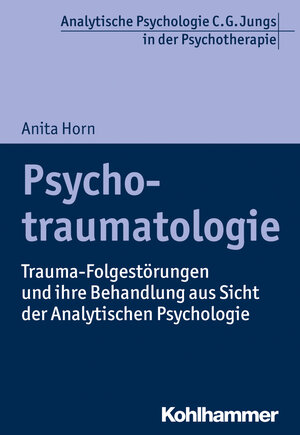 Buchcover Psychotraumatologie | Anita Horn | EAN 9783170366084 | ISBN 3-17-036608-4 | ISBN 978-3-17-036608-4