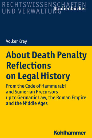 Buchcover About Death Penalty. Reflections on Legal History | Volker Krey | EAN 9783170367838 | ISBN 3-17-036783-8 | ISBN 978-3-17-036783-8